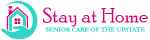Stay at Home Senior Care of the Upstate, Inc